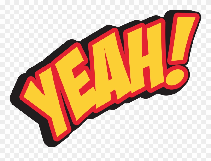 Yeah - Comic Yeah Png Clipart