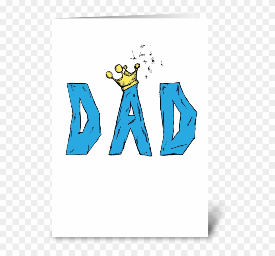 Dad's The King Greeting Card - Illustration Clipart
