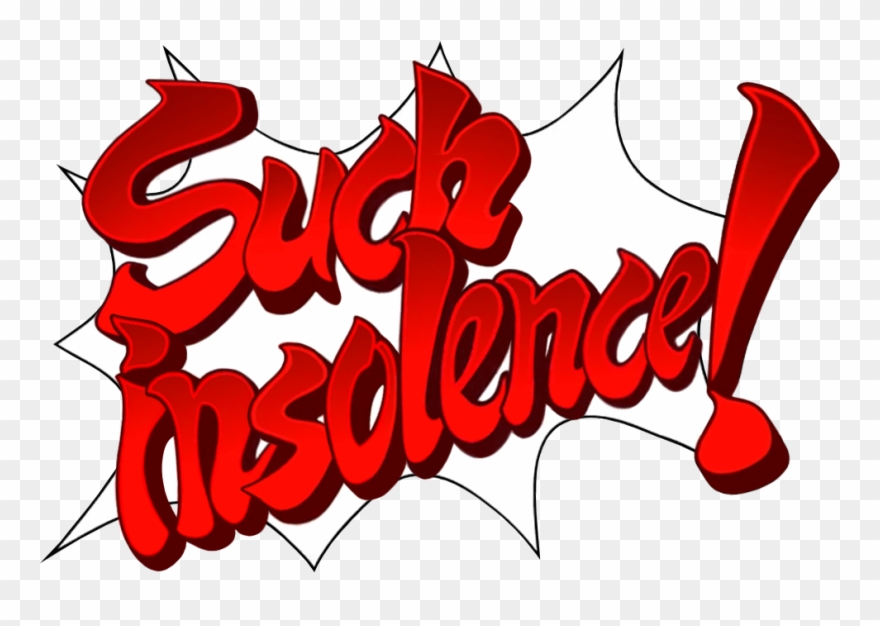 Here's A Look At "such Insolence - Such Insolence Ace Attorney Clipart