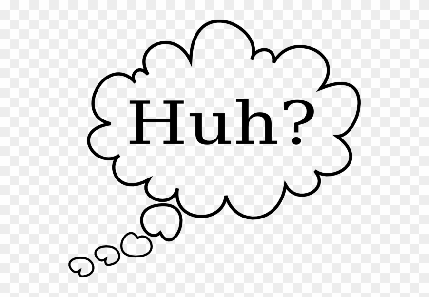 Confused Clipart Huh - Clipart Thought Bubble Transparent - Png Download
