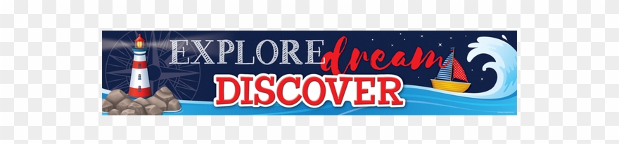 Nautical Explore Dream Discover Banner - Lighthouse Clipart