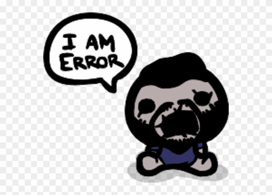 I Am Error - Am Error Isaac Clipart