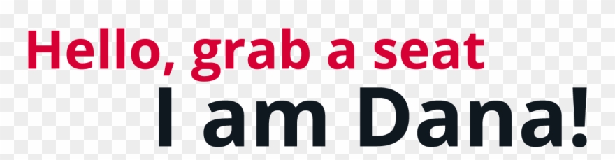 Hello, Grab A Seat, I Am Dana Clipart