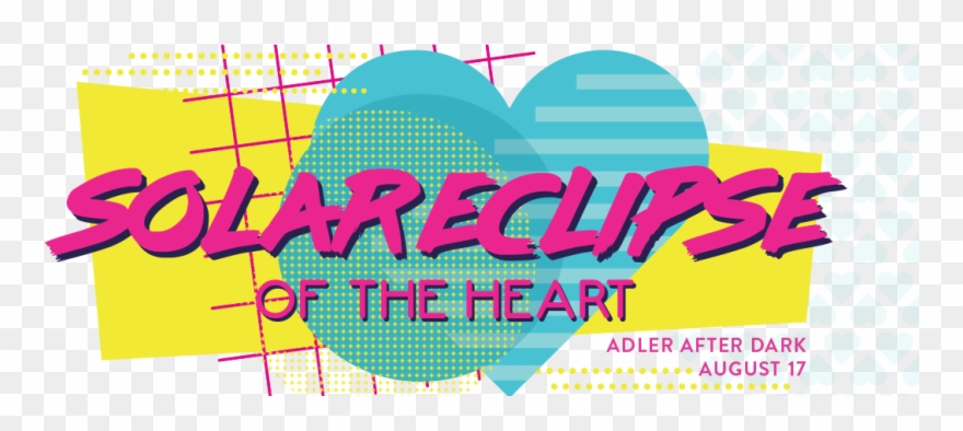 Adler After Dark - Total Solar Eclipse Of The Heart - Png Download