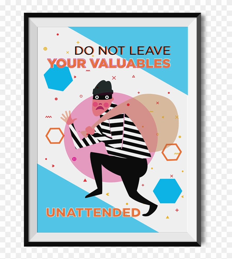 Poster Clipart Educational - Do Not Leave Valuables Unattended - Png Download