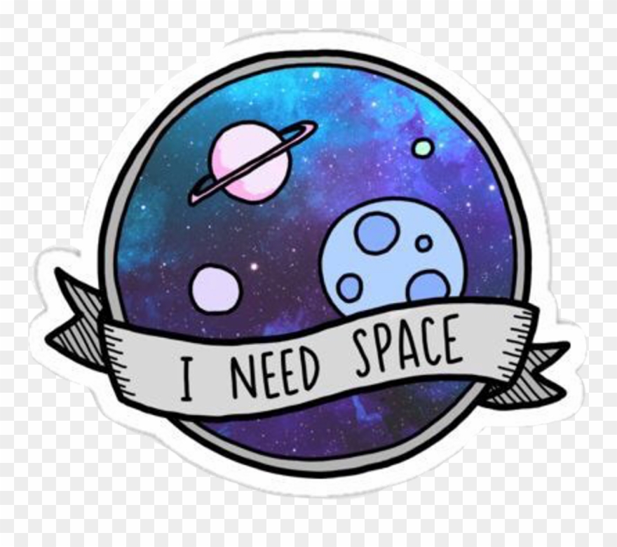 Space Galaxy Sticker Stickers Tumblr Spacetumblr Tumblr - Need Space Sticker Clipart