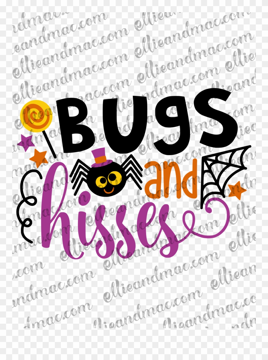 Bugs And Hisses Svg Cutting File Ellie And Mac - Poster Clipart