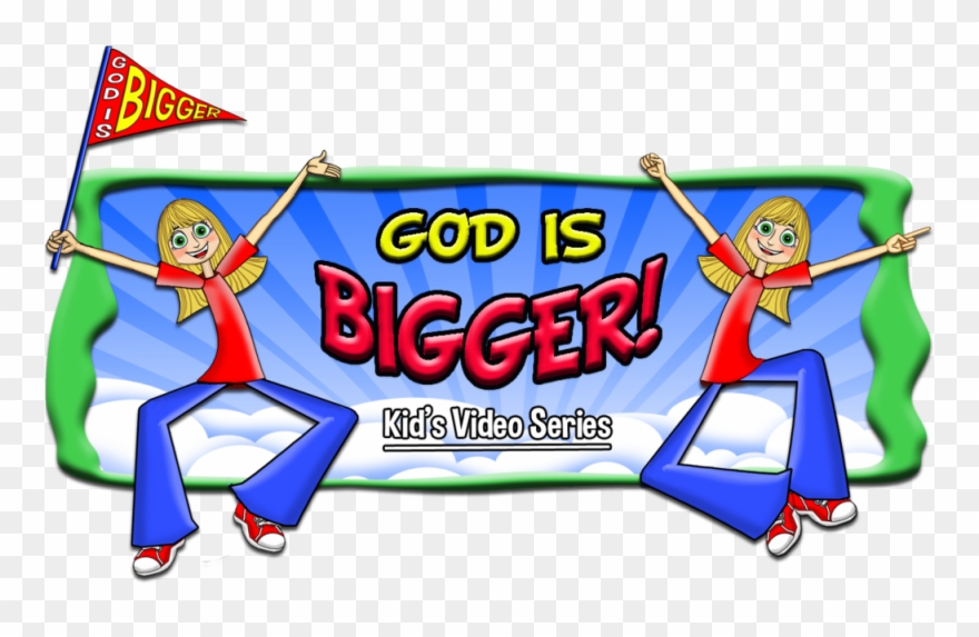 God Is Bigger Video Series - Cartoon Clipart