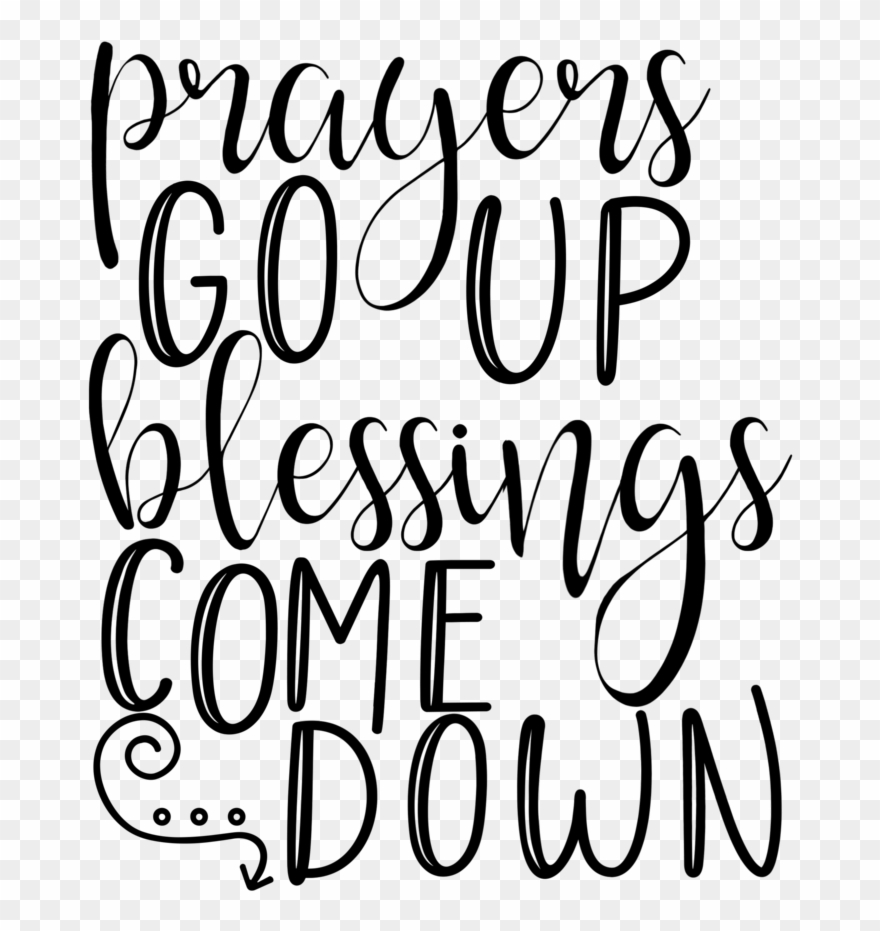 Prayers God Up, Blessings Come Down - Calligraphy Clipart