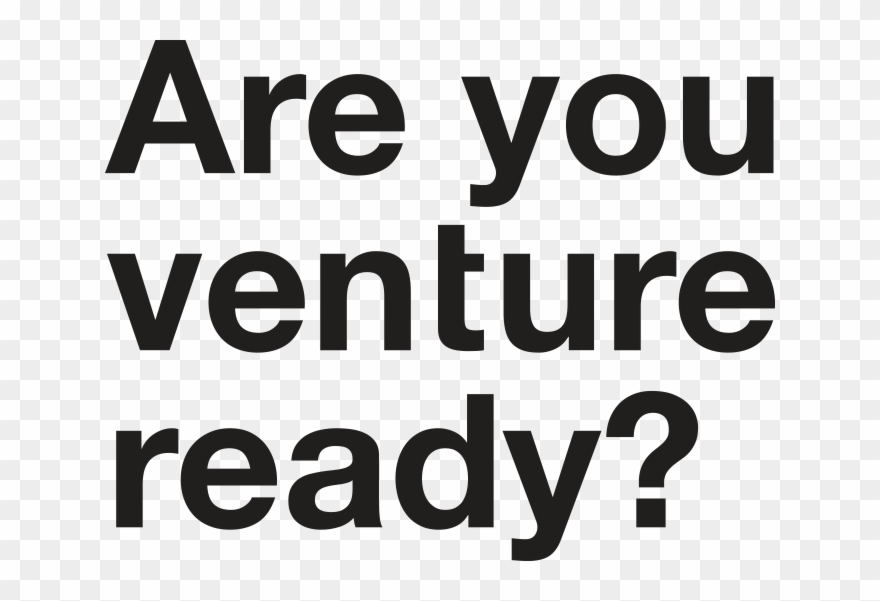 Are You Venture Ready - Black-and-white Clipart