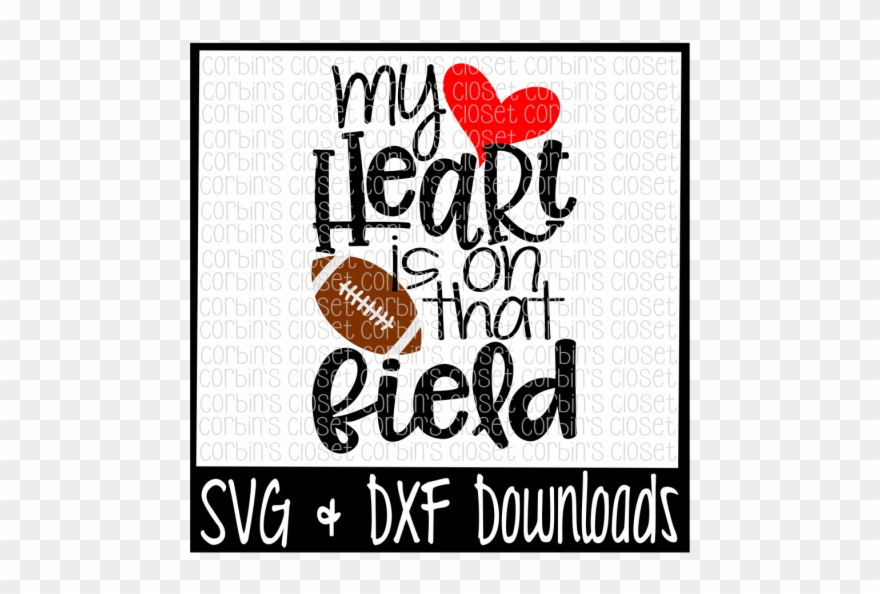 Free Football Mom Svg * Football Svg * My Heart Is - My Heart Is On The Field Baseball Clipart