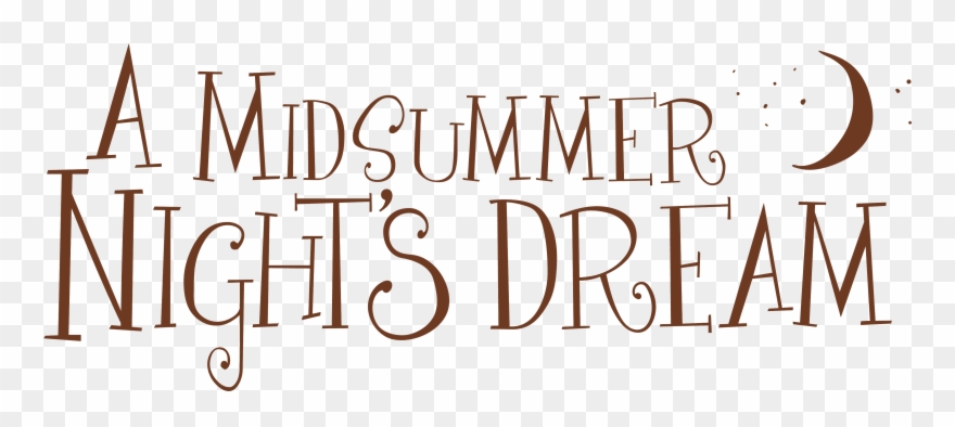 A Midsummer Night's Dream, William Shakespeare's Most - Calligraphy Clipart
