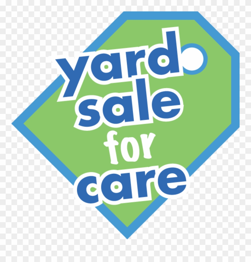 Everyone N Yard Sale For Care Transparent - Sign Clipart