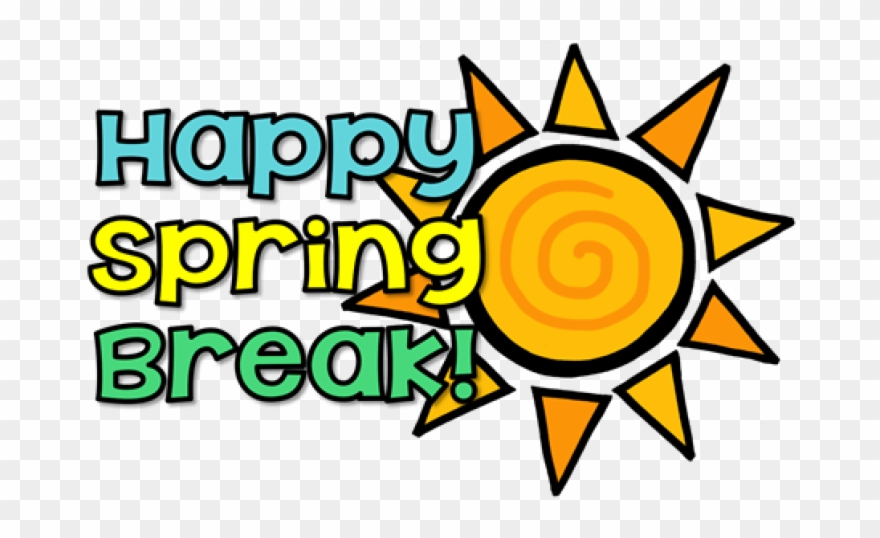 2019 Spring Break Holidays - Have A Great Spring Break Clipart