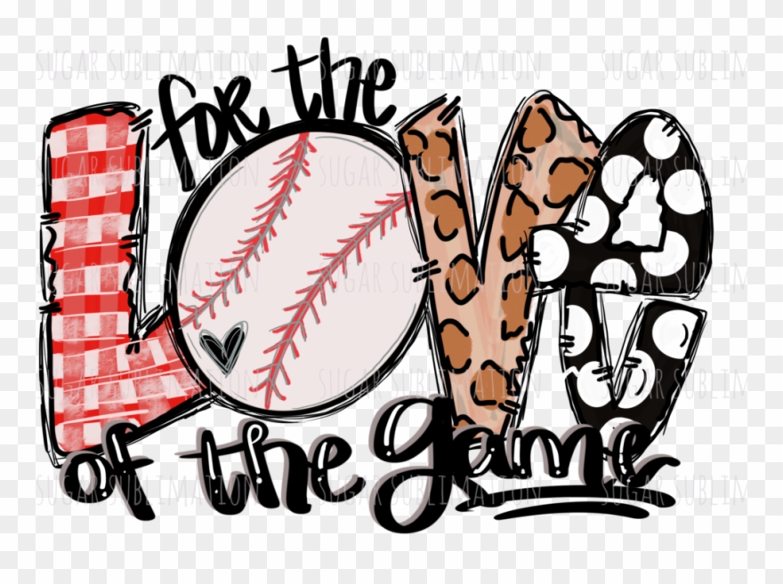 Baseball Love Of The Game - Love Of The Game Baseball Shirts Clipart