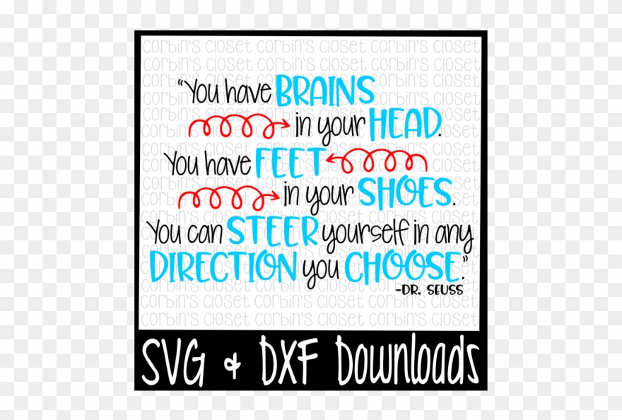 Dr Seuss Svg * Dr Seuss * Brains * Direction * Seuss - Dr Seuss Quote Svg Clipart