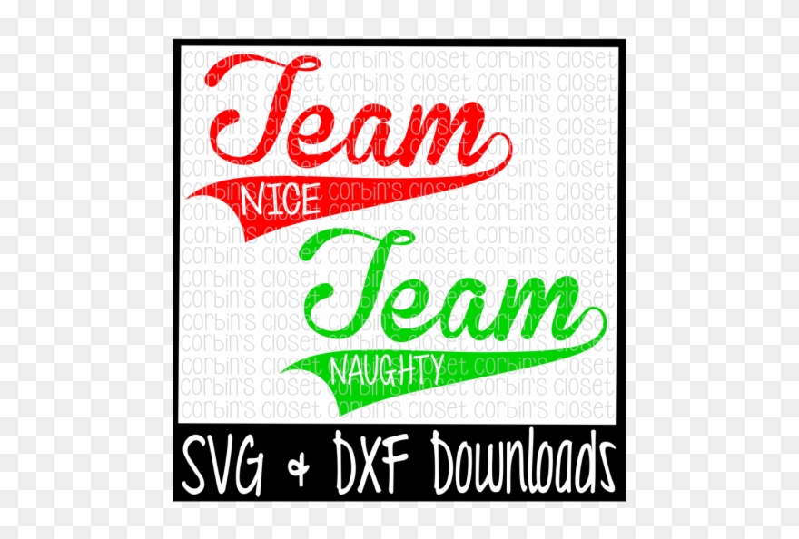 Free Team Naughty * Team Nice * Christmas Cutting File - Team Breezy Clipart