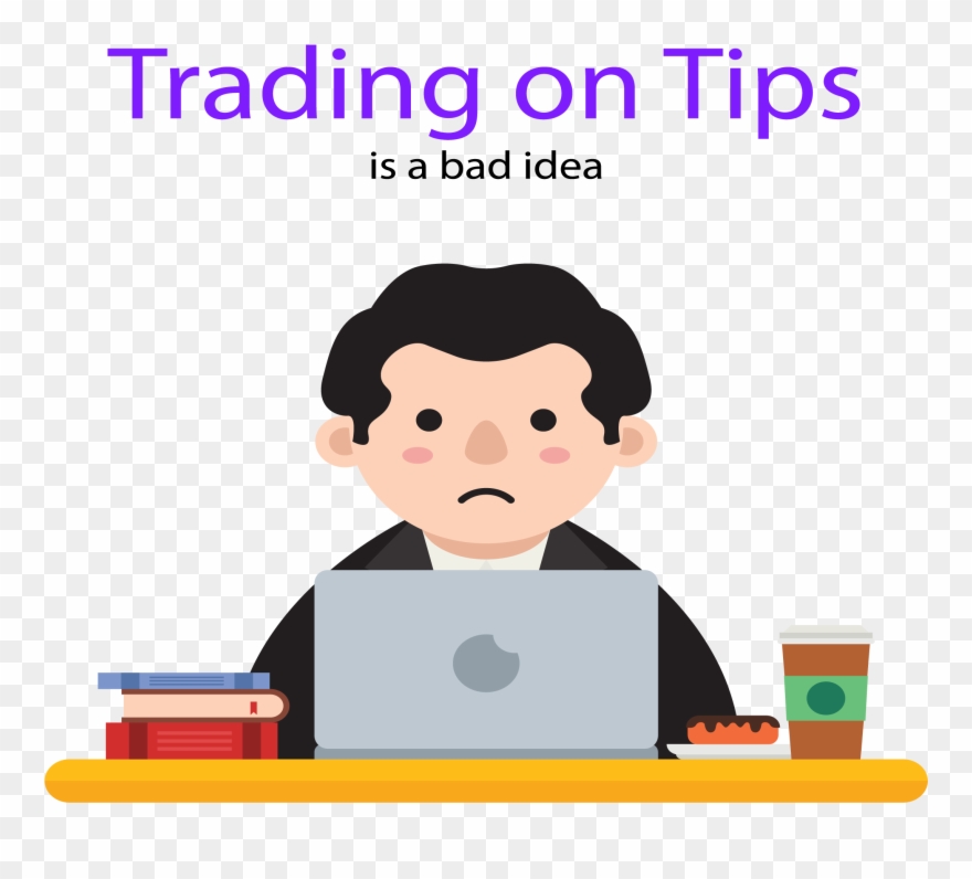 3 Reasons Why Trading On Tips Is A Bad Idea - Cartoon Clipart