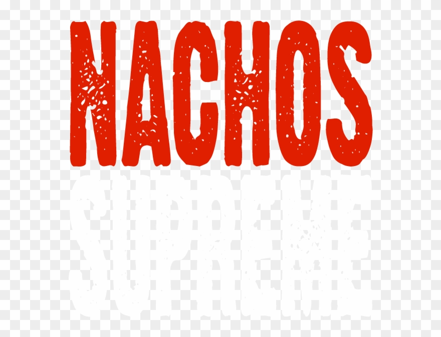 Nachos Supreme - Calligraphy Clipart