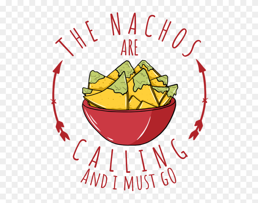 Nachos Are Calling - Dish Clipart