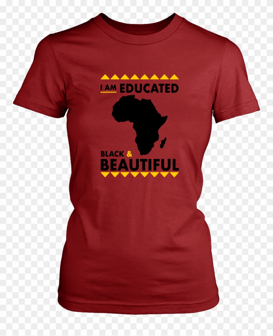 Educated, Black, And Beautiful Women's T-shirt - Shirt Clipart
