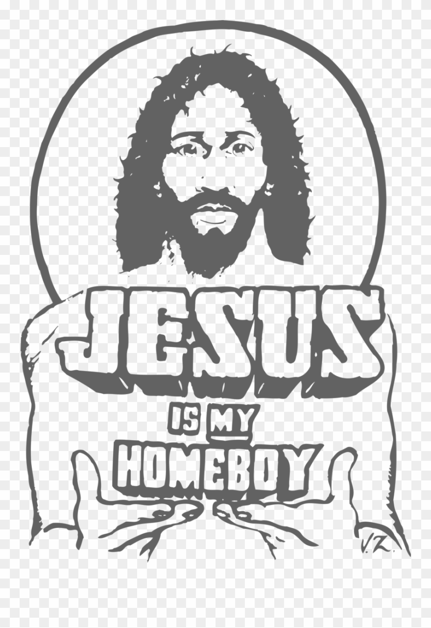 Welcome To The Jesus Is My Homeboy Website - Jesus Christ Clipart