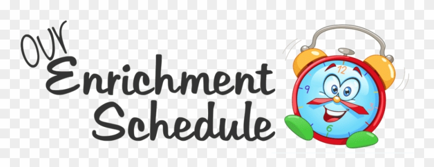 Image Result For Enrichment Schedule Clipart - Enrichment Schedules - Png Download