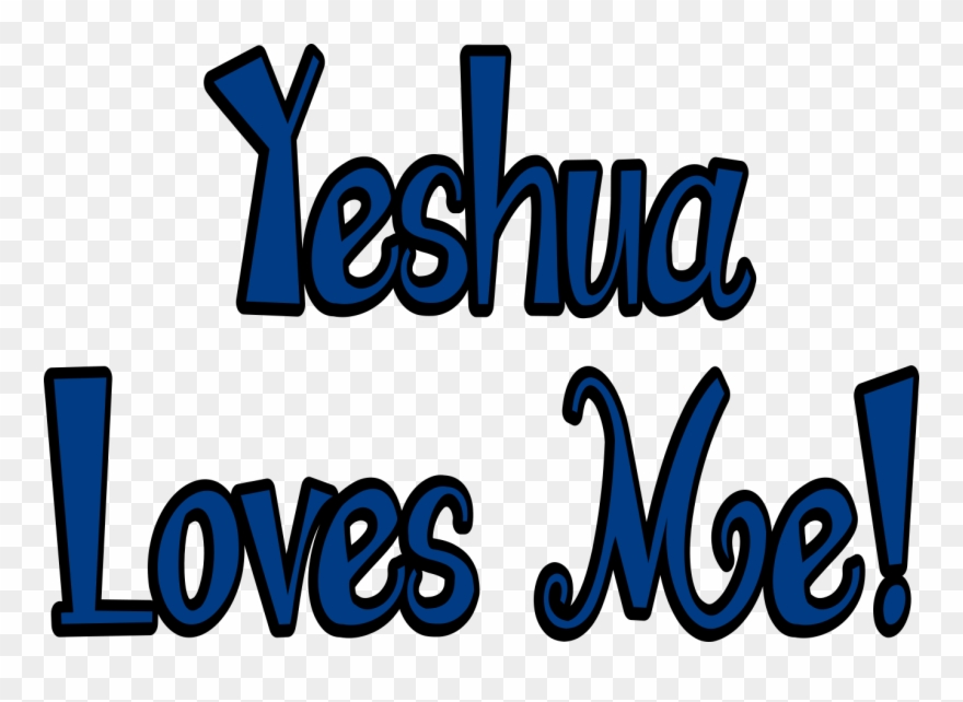 Love H2 - Yeshua Loves Me Clipart
