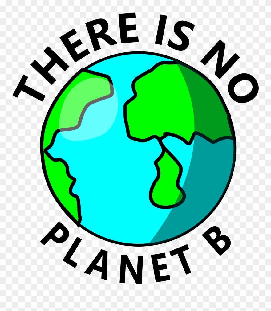 There Is No Planet B Bumper Sticker - Planeta Para Niños Clipart