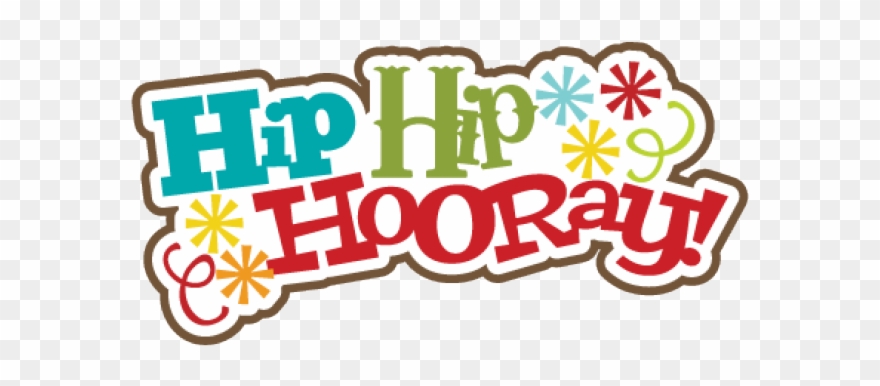 Clipart Of The Day - Hip Hip Hooray Png Transparent Png