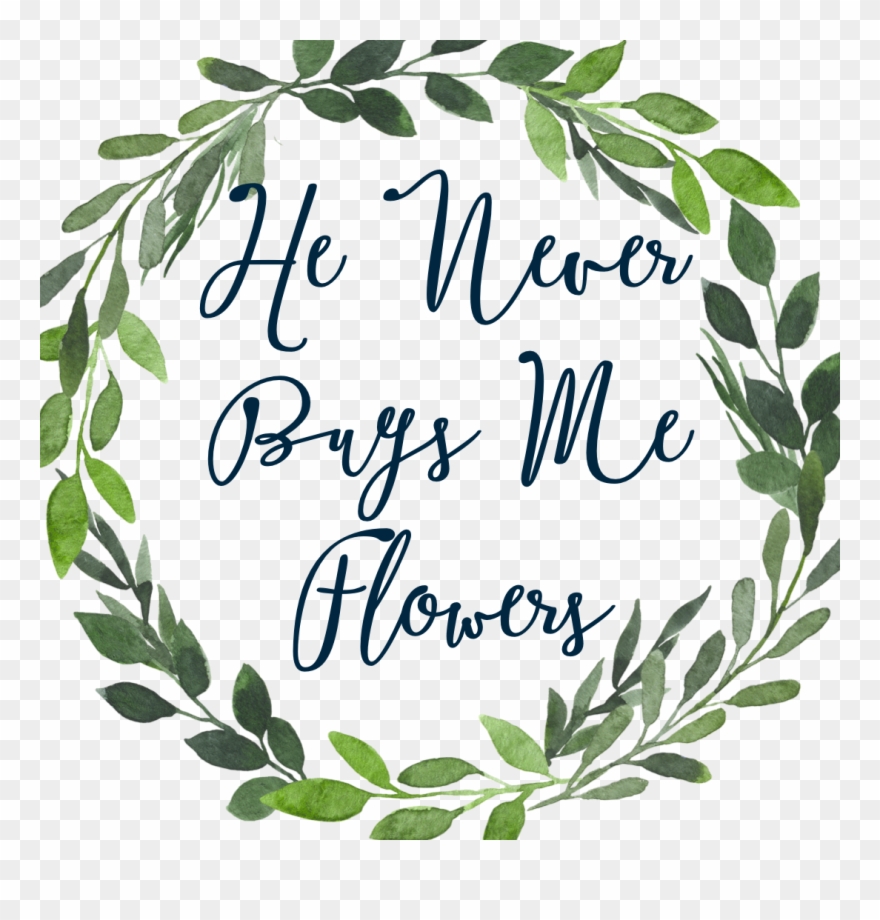 My Husband Doesn't Buy Me Flowers - Calligraphy Clipart