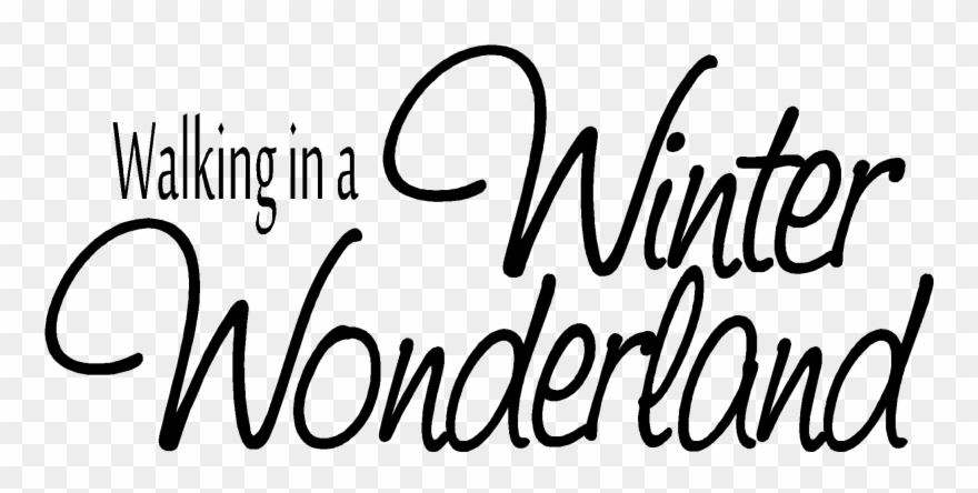 Clip Art Stock Collection Of High Clip Art - Walking In A Winter Wonderland Clipart - Png Download