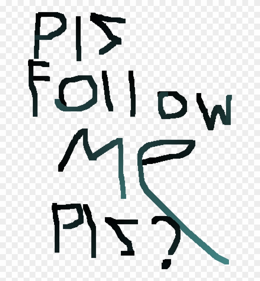 Plz Follow Me - Calligraphy Clipart
