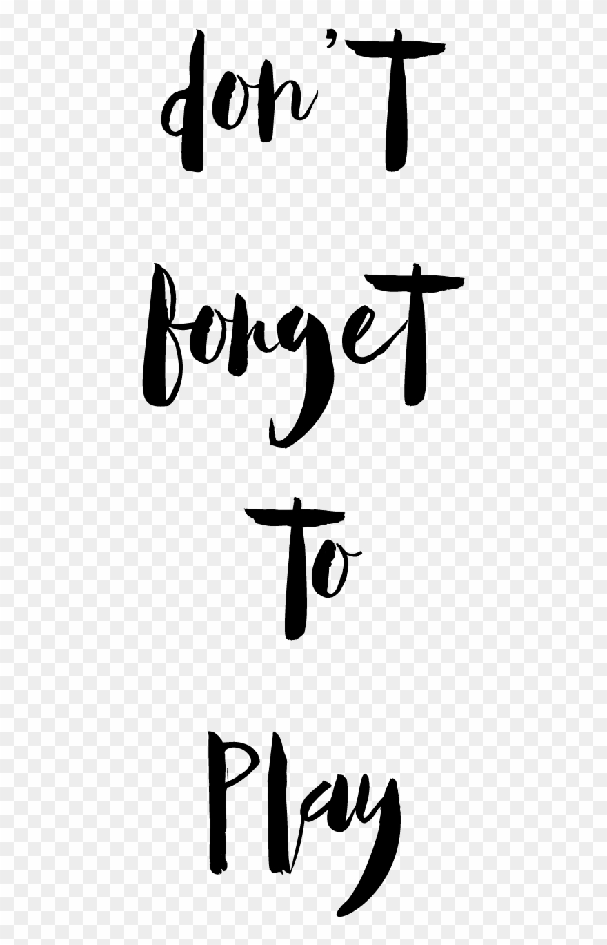 Don't Forget To Play - Brooke Clipart