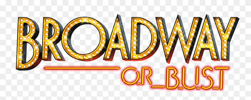 Broadway Or Bust , Png Download - Broadway Theatre Clipart