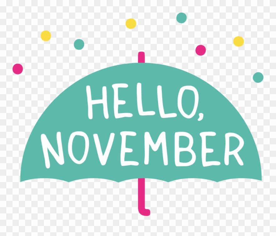 Hello November Clipart Images - Hello November - Png Download