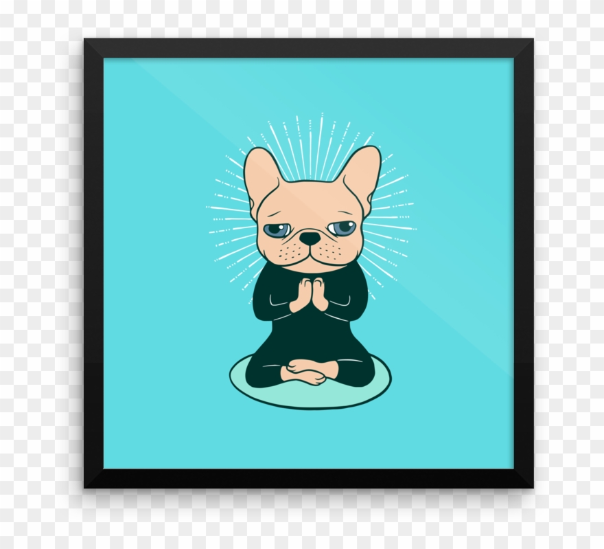 Meditate With The Cute Frenchie To Stay Zen Framed - Meditate With The Cute Frenchie To Stay Zen Tote Bag Clipart