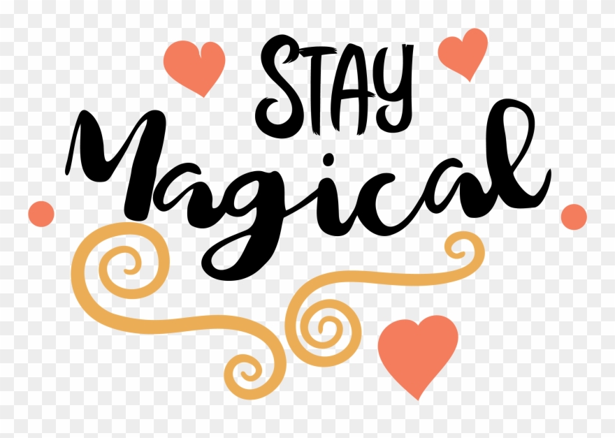 Someone Asks A Great Question - Stay Magical Transparent Clipart