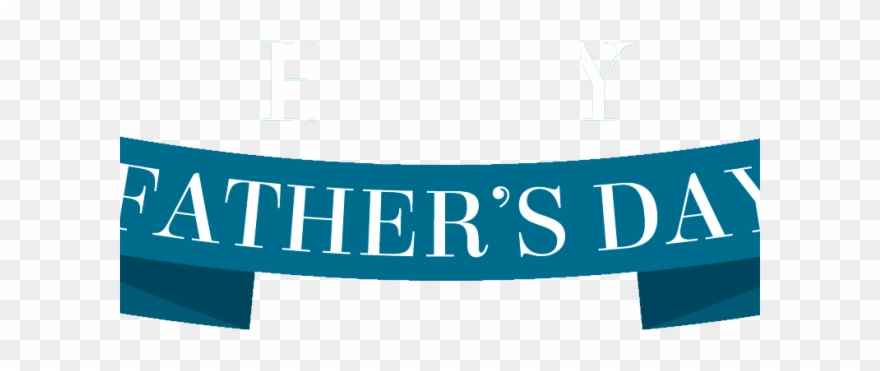 Father`s Day Clipart Banner - Fathers Day Clipart Png Transparent Png