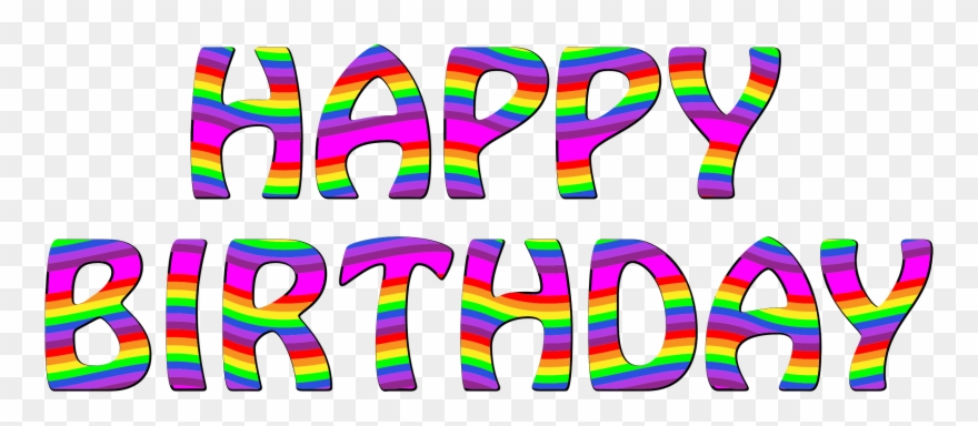 Happy Birthday Png - Happy Birthday No Background Clipart