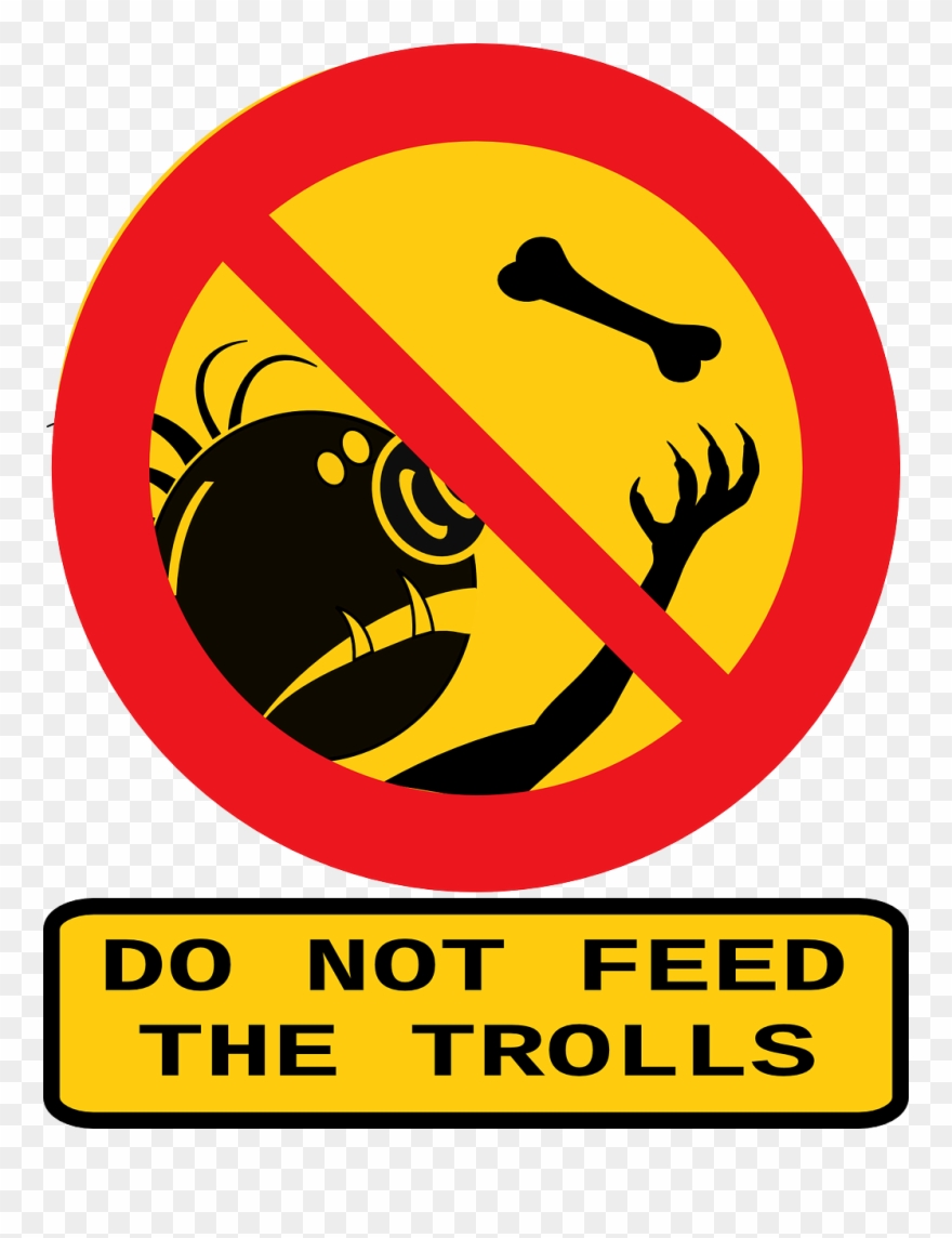 The Person Who Makes Comments On Social Media To Get - Do Not Feed Trolls Clipart