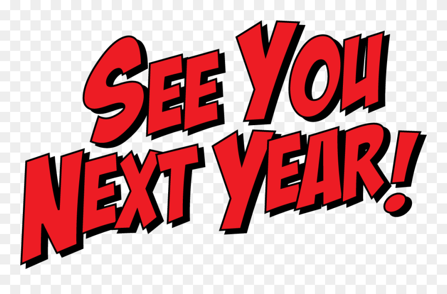 Battle Clipart Year - Closed Till Next Year - Png Download