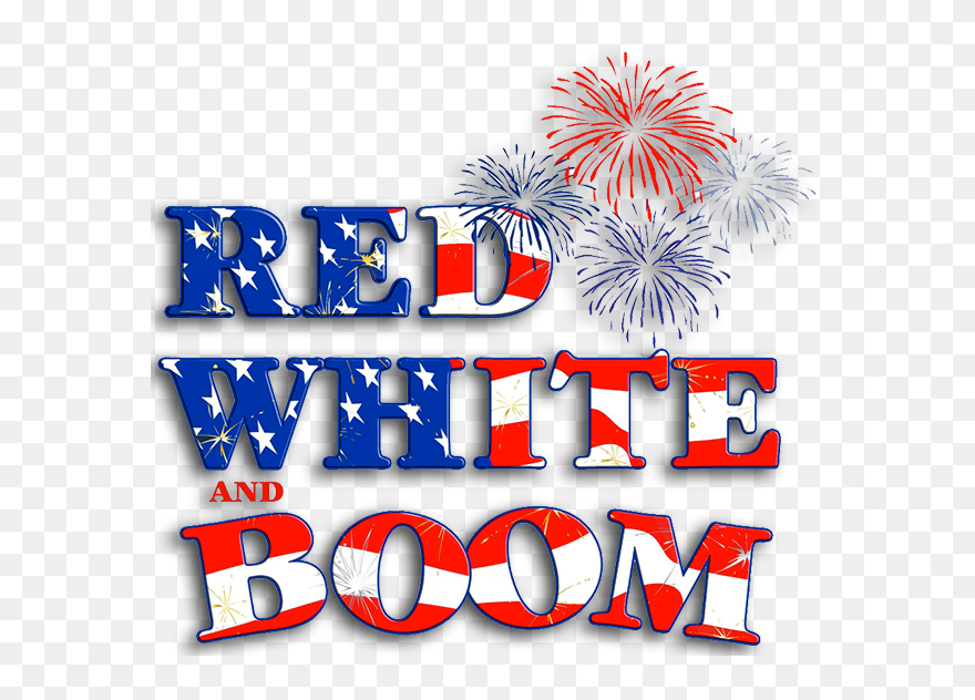 Red White And Boom - Red White And Boom 2018 Clipart