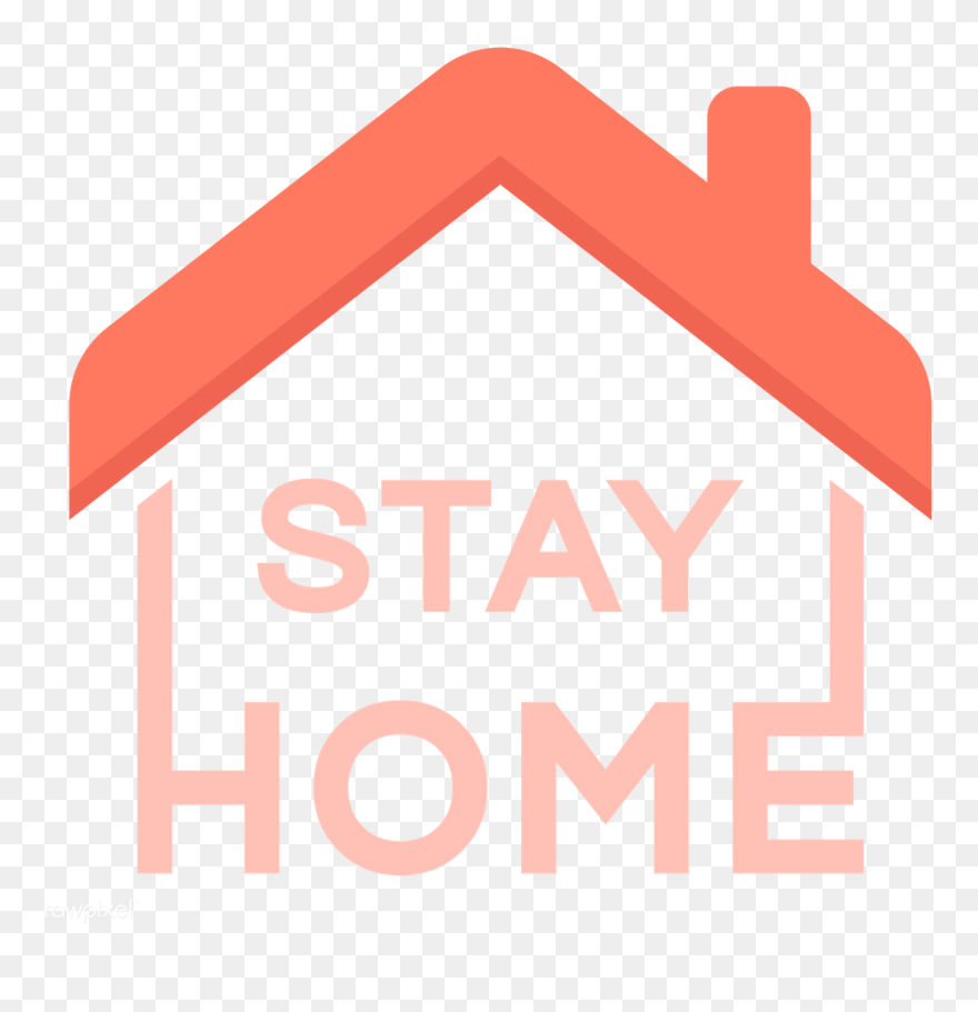 Stay Home Png Clipart - Sign Transparent Png