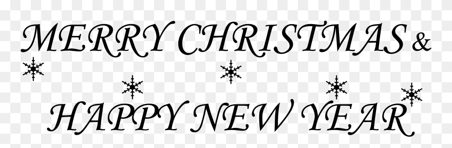 Merry Christmas And Happy New - Merry Christmas And A Happy New Year Black Png Clipart