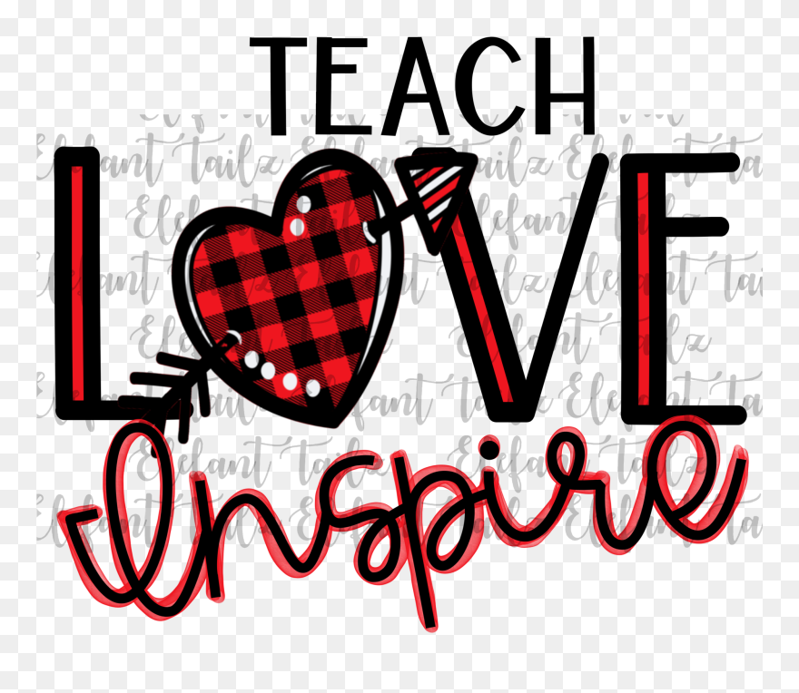 Teach Love Inspire - Graphic Design Clipart