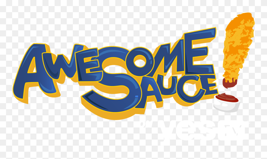 Awesomesauce Yes Tv - Awesome Sauce Clip Art - Png Download