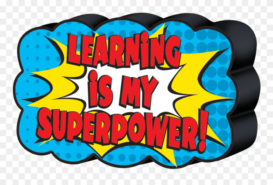 Superhero Magnetic Whiteboard Eraser - Learning Is Our Superpower Sign Clipart