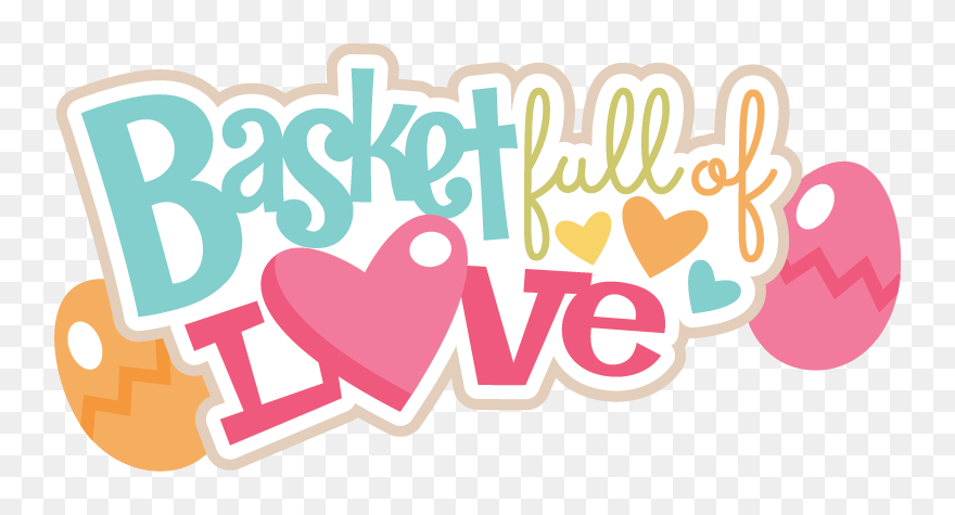Clipart Love Scrapbook - Basket Full Of Love - Png Download