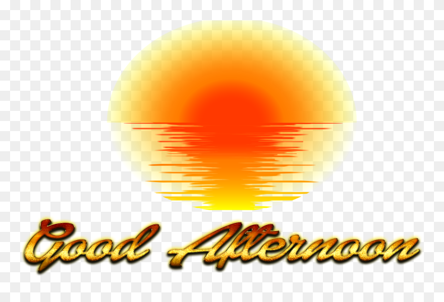 Good Afternoon Png Transparent Images Free Download - Good Afternoon Png Clipart